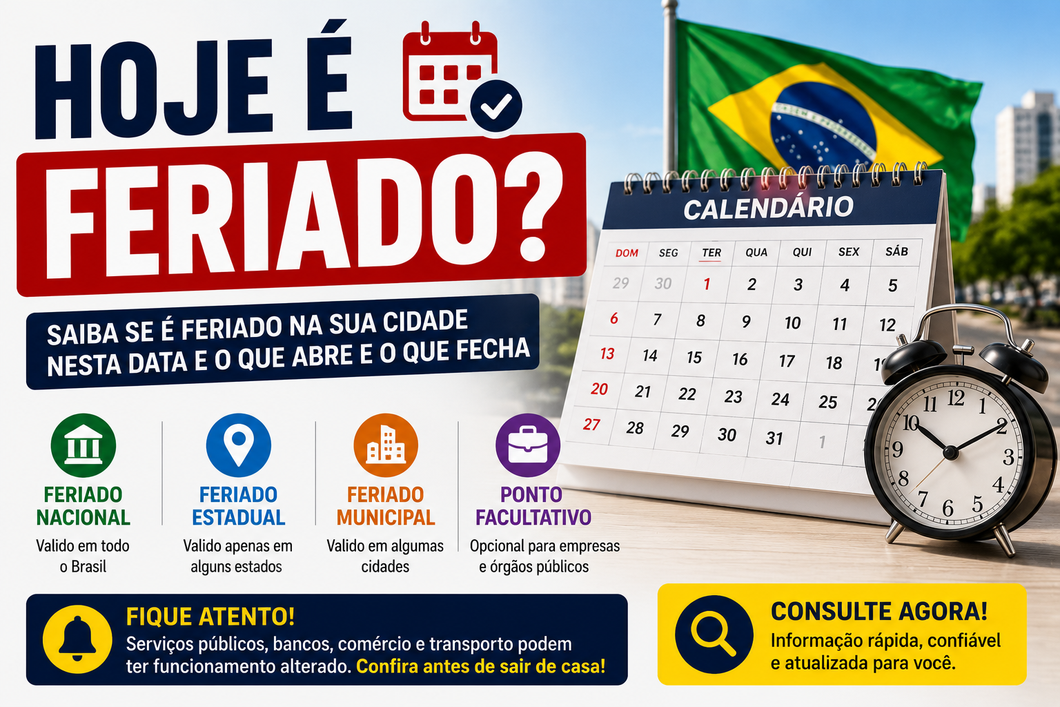 Hoje é feriado? Confira onde a data é comemorada nesta terça-feira (28/07)