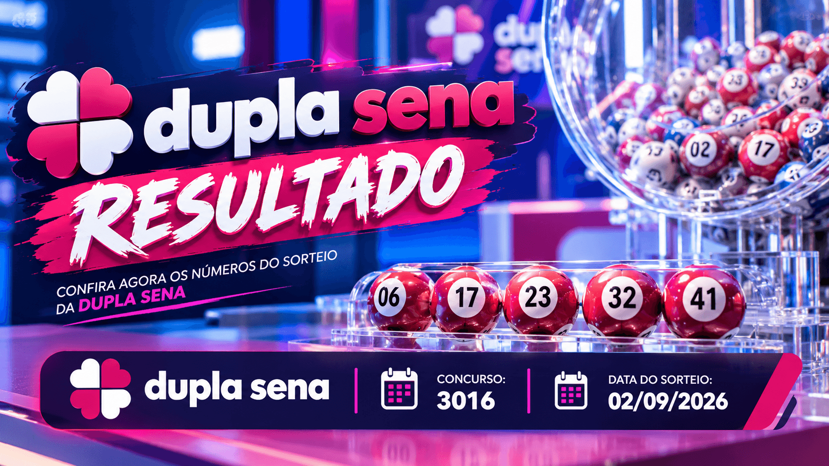 Resultado da Dupla Sena de hoje: concurso 3016 tem números sorteados em 02/10/2026