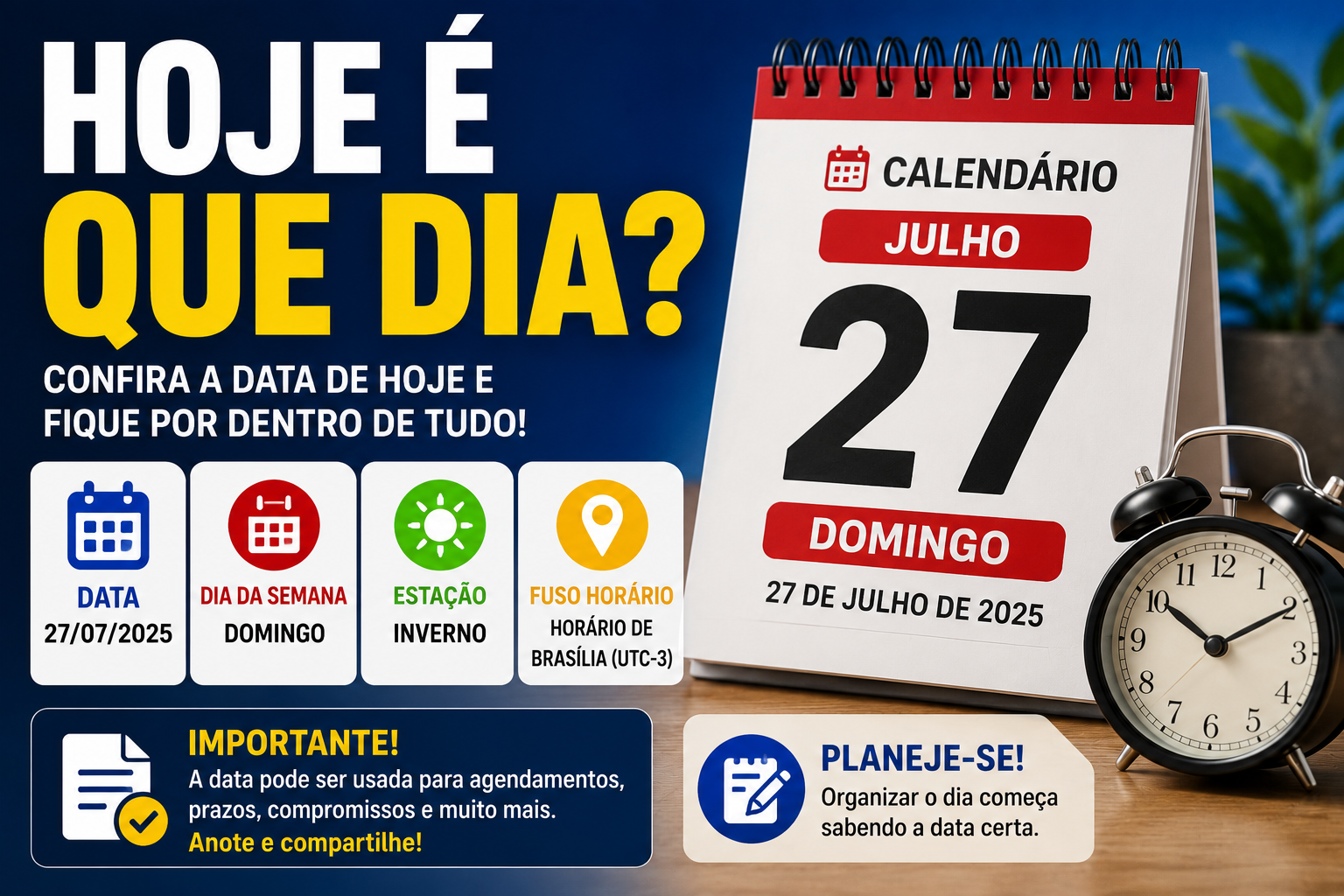 Hoje é que dia? Veja a data, o dia da semana e as principais informações desta terça-feira (28/07)