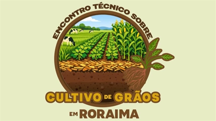 Encontro sobre Cultivo de Grãos será realizado em Roraima