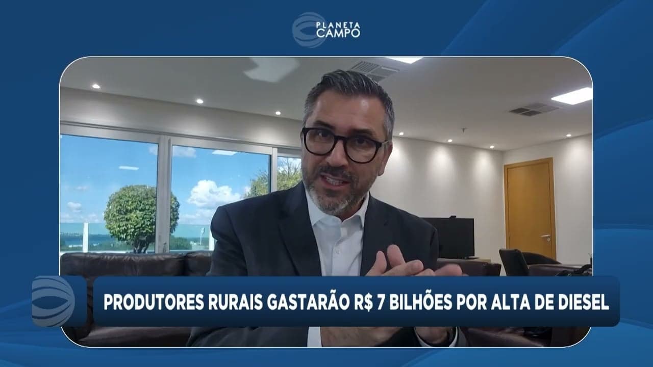 Alta do preço do diesel gera impacto de R$ 7 bilhões no agronegócio