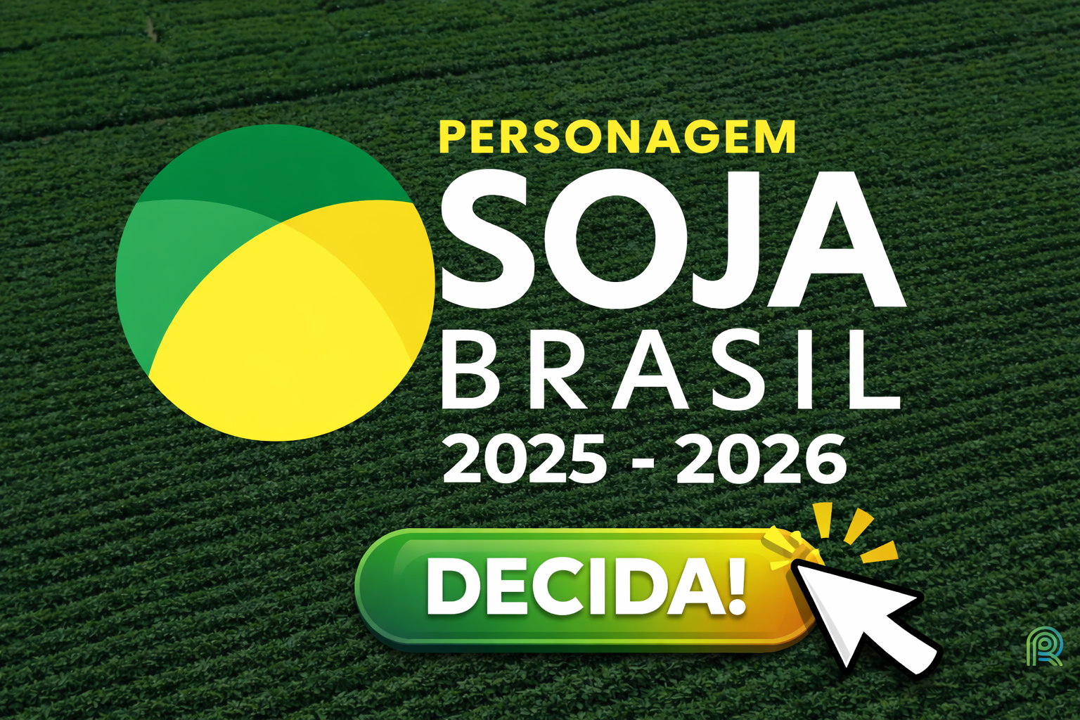Prêmio Personagem Soja Brasil 2025/26: Votação Se Estende Até Abril