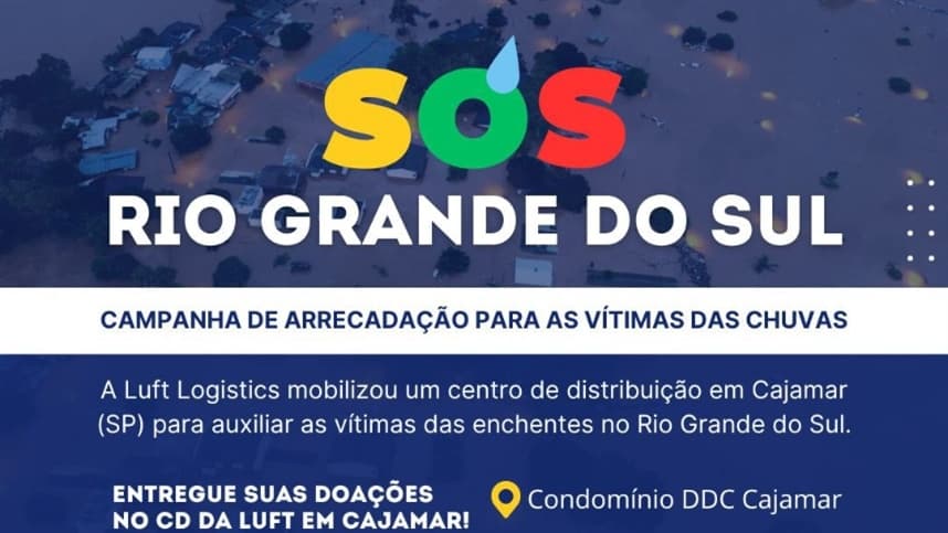 Luft Logistics promove campanha solidária para ajudar vítimas das enchentes no Rio Grande do Sul
