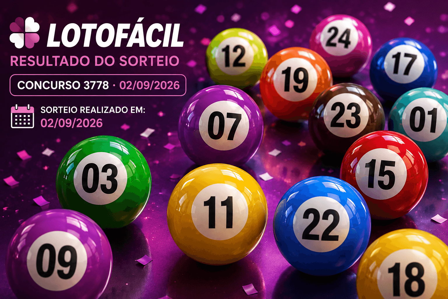 Lotofácil de hoje: veja o resultado e os bilhetes premiados no concurso 3778