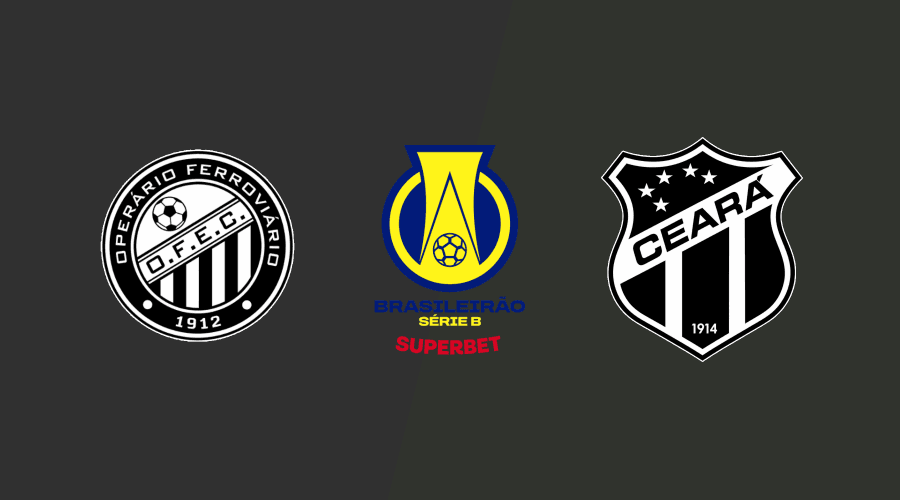 Operário x Ceará: Onde Assistir Hoje pelo Brasileirão Série B 2026