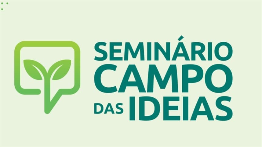 Seminário Campo das Ideias 2026 discute futuro do agronegócio