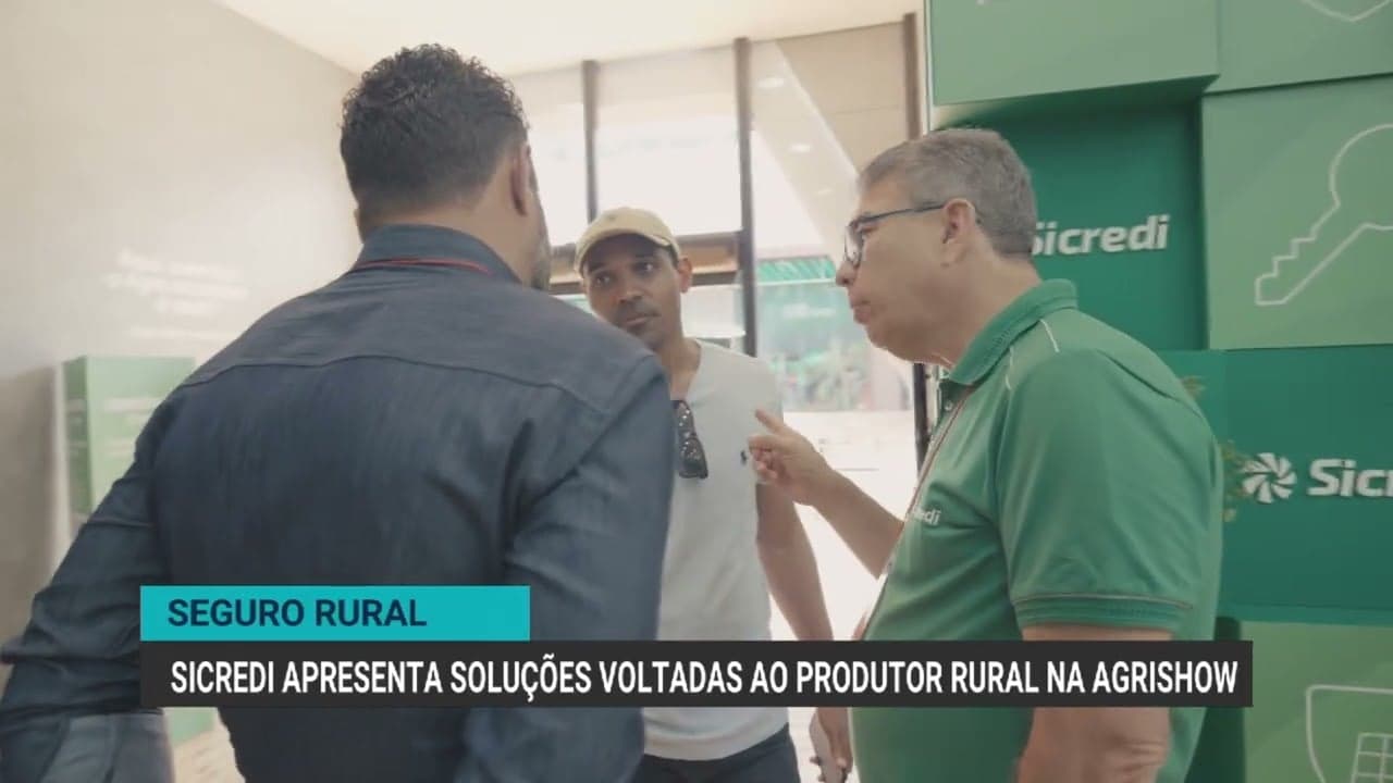 Sicredi destaca seguro rural na Agrishow para minimizar riscos agrícolas