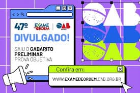 Gabarito Preliminar da 1ª Fase do 47º Exame de Ordem Liberado
