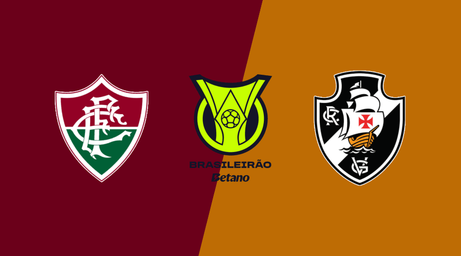 Fluminense x Vasco: Onde Assistir Hoje pelo Brasileirão 2026